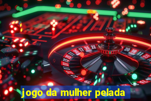 jogo da mulher pelada